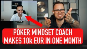 Poker mindset coach client makes 10k euros in one month