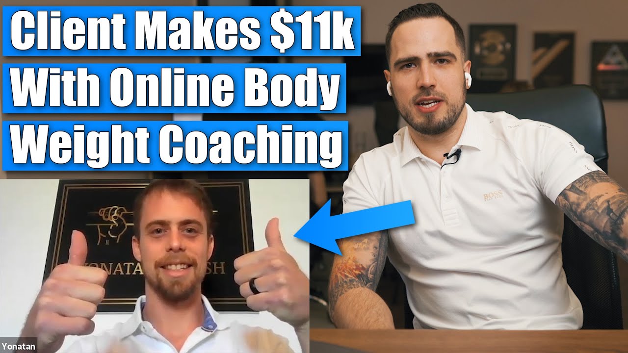 Client makes $11k with online body weight coaching