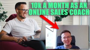 Client makes 10k a month as online sales coach