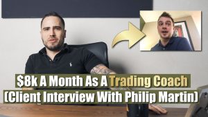 Client earns $8k a month as a trading coach