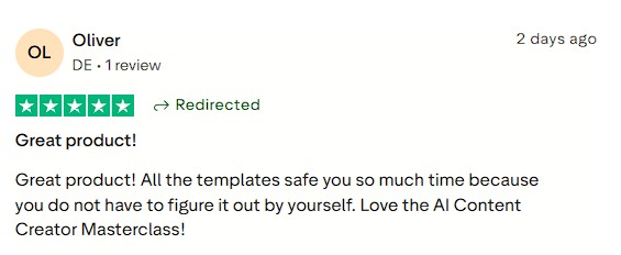 Felt grateful for time-saving templates and loved the AI Content Creator Masterclass.