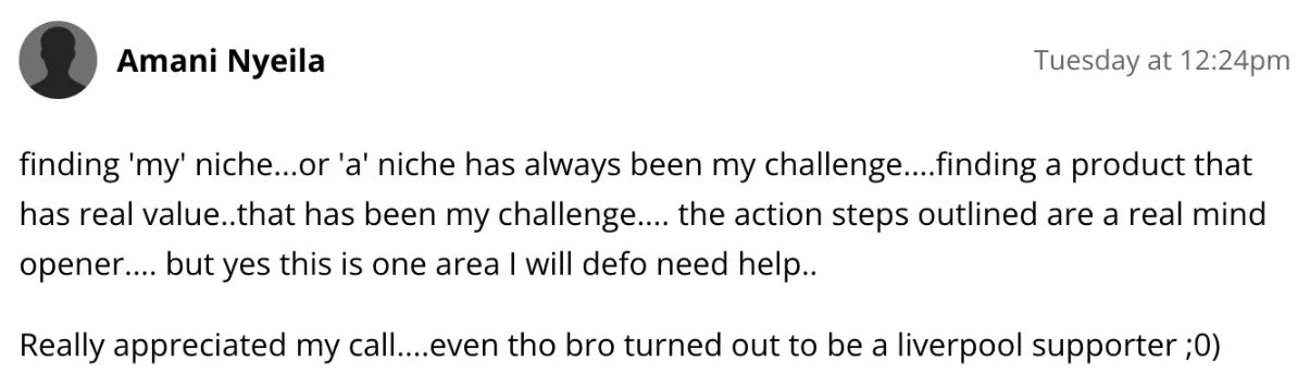 Client found clarity on niche/product challenges after call.