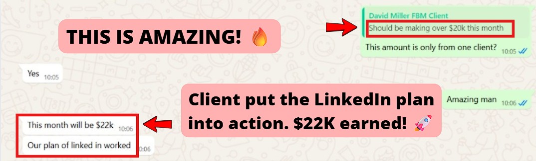 LinkedIn plan worked, earning $22K from one client.