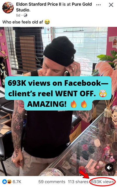 Client’s Facebook reel hit 693K views.