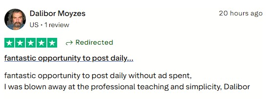 Appreciated the simple, professional teaching and the chance to post daily without ad spend.