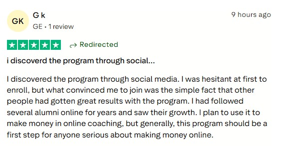 Joined after seeing alumni success online, now using it to start an online coaching business.