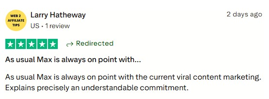Client consistently praises Max for his reliable, on-point insights into current viral marketing trends.