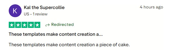 Finds the templates incredibly easy and effective.