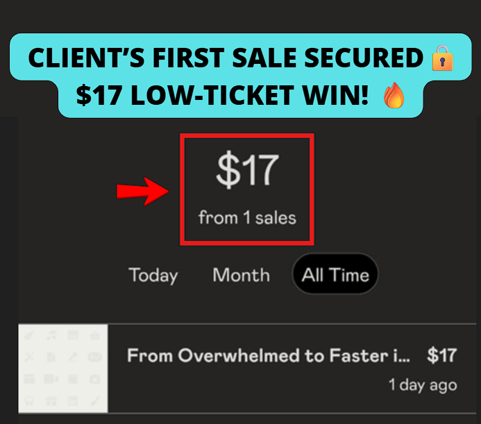 Client just made his first low-ticket sale of $17.