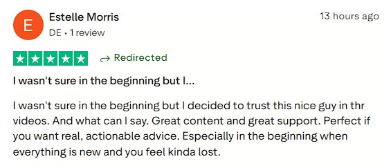 Praises the great content, support, and actionable advice perfect for beginners.