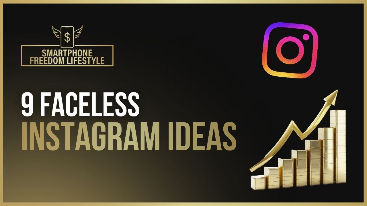 9 Faceless Instagram Account Ideas (Niches + Content Templates You Can Copy)
