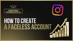 How to Create a Faceless Instagram Account