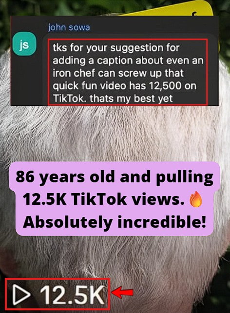 Smartphone_Freedom_Lifestyle_Review_856 86‑year‑old client applied live call feedback and hit his best TikTok yet: 12.5K views.