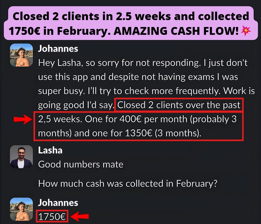 Closed 2 clients in 2.5 weeks and collected 1750€ in February, including one at 400€ per month and one at 1350€. 