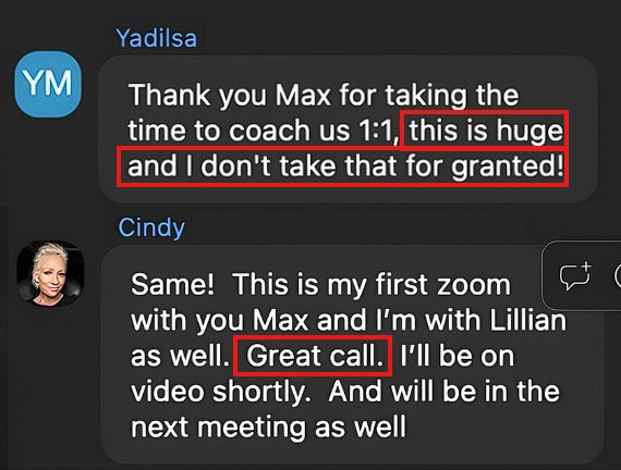 Clients showed up, stayed 2 hours, and called the 1:1 coaching "huge"