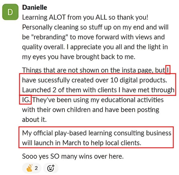 Created 10+ digital products and launching her consulting business.