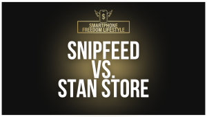 Snipfeed vs. Stan Store