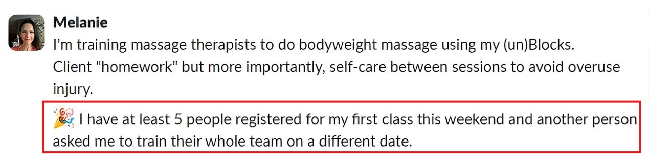 Launched her first training and already filled 5 spots, plus secured a team training request.