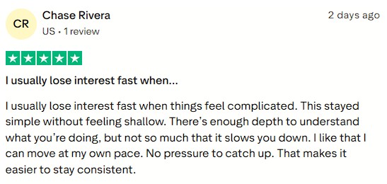 Appreciates the program’s simplicity, depth, and self‑paced structure that helps them stay consistent.