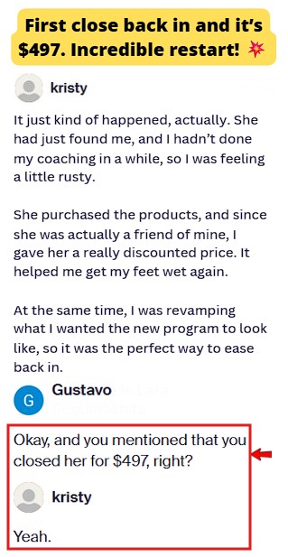Closed a client for $497 after returning to coaching and revamping her program.