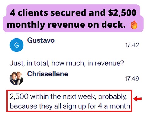 $2,500 next week after 4 clients in 30 days.