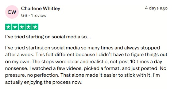 Sharing that the clear, realistic steps helped them finally take action and stick with posting.