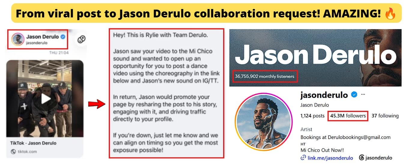 Jason Derulo reached out to client after seeing her viral video and invited her to create a dance video to his song, offering to promote her page. 