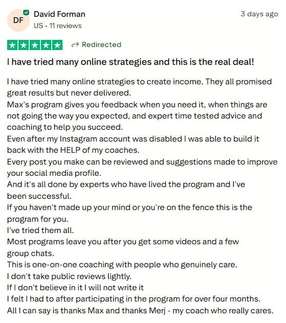 says the program provides hands-on, one-on-one feedback on every post, expert profile reviews, and direct coaching support even helping rebuild their IG account from scratch after it was disabled